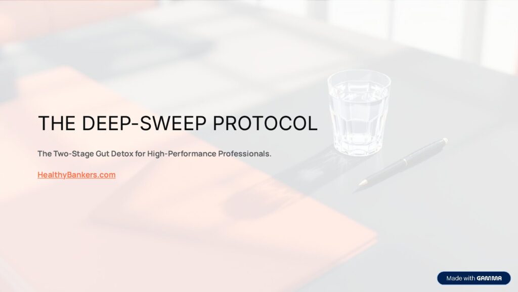 The Deep-Sweep Protocol — Two-Stage Gut Detox for High-Performance Professionals